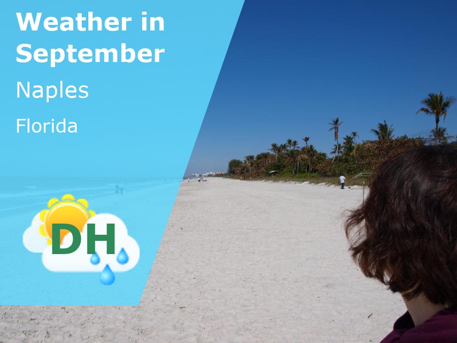 September Weather in Naples, Florida 2025 Winter Sun Expert